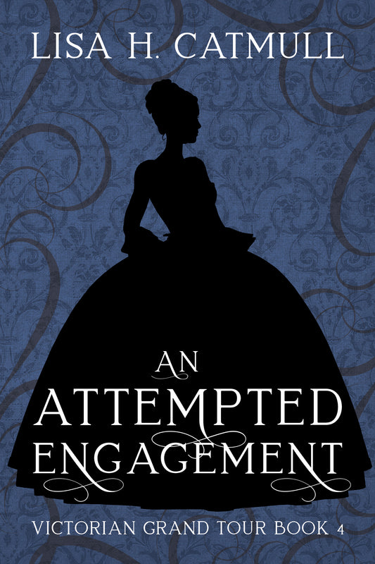 An Attempted Engagement (Book Four)